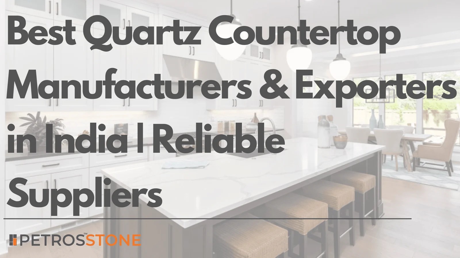 Best Quartz Countertop Manufacturers & Exporters in India Reliable