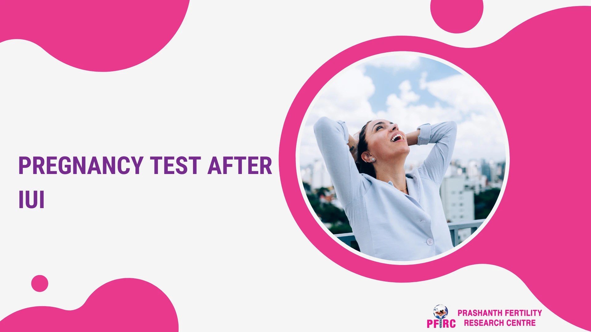 Pregnancy Test After IUI When to take