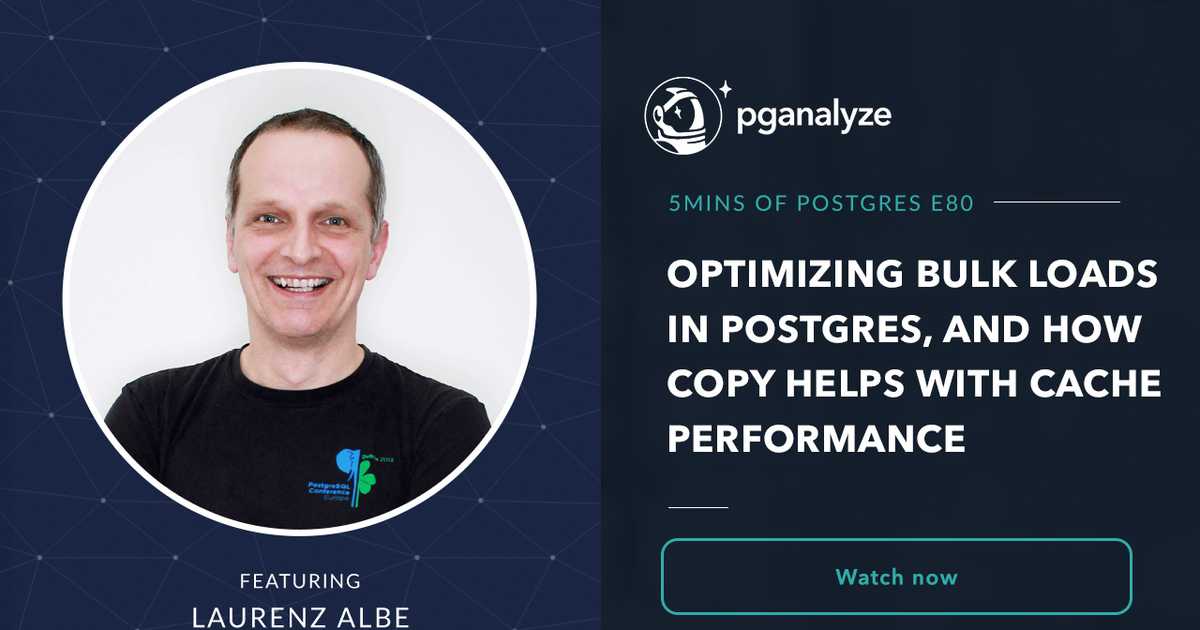 Optimizing bulk loads in Postgres, and how COPY helps with cache