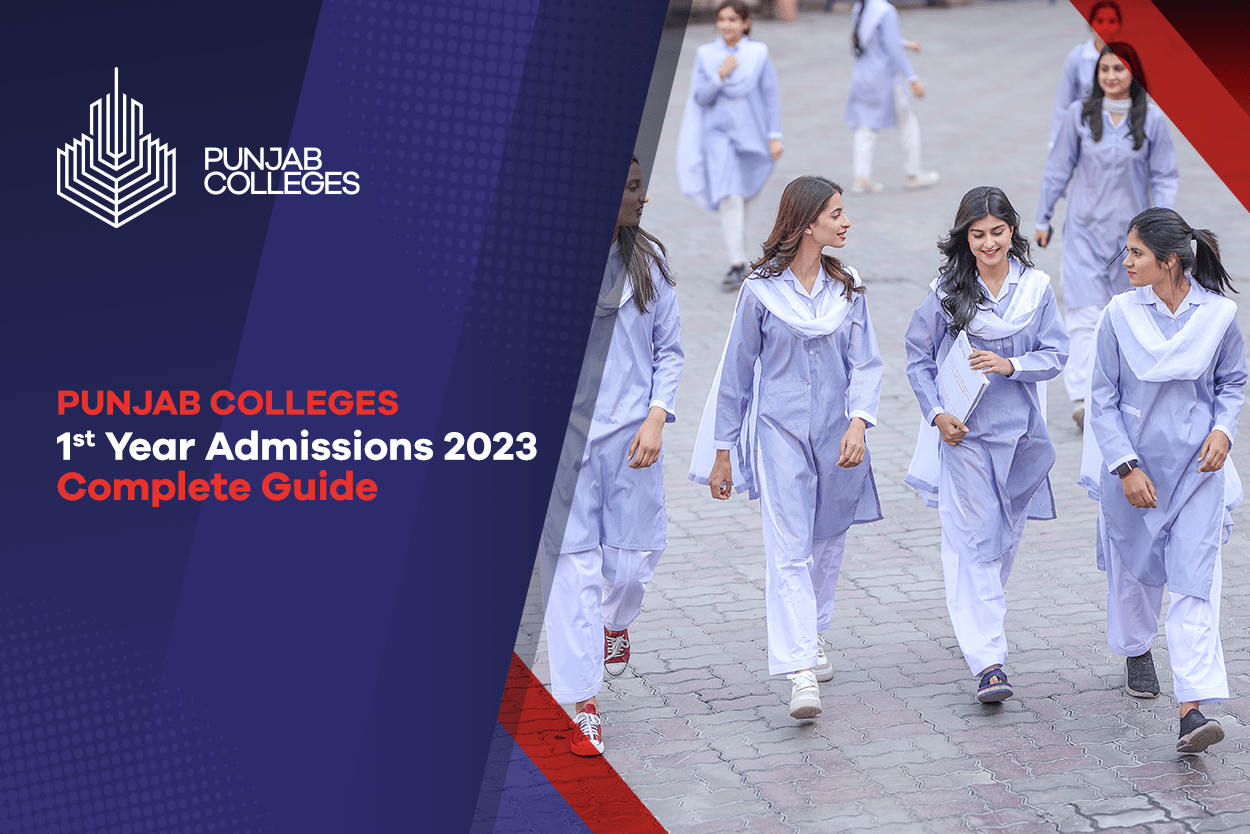 Punjab Colleges 1st Year Admissions 2023 Complete Guide Punjab Colleges