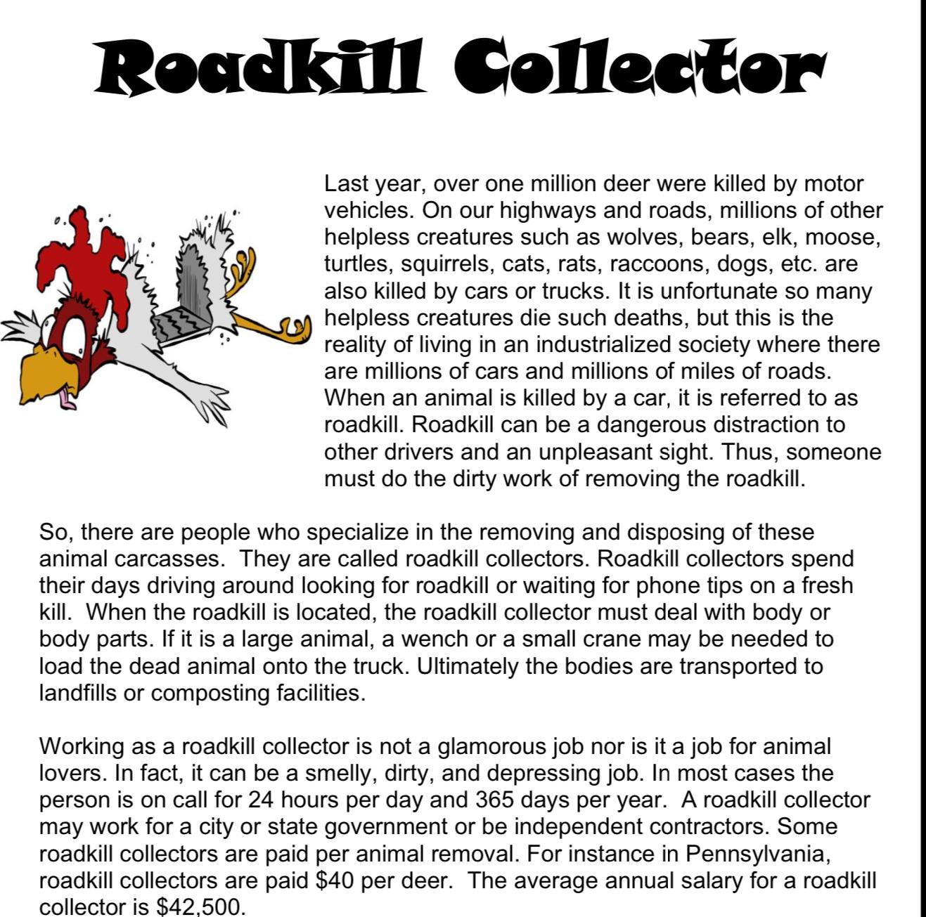 1. What is roadkill?2. Why must roadkill be removed?3. Who specializes