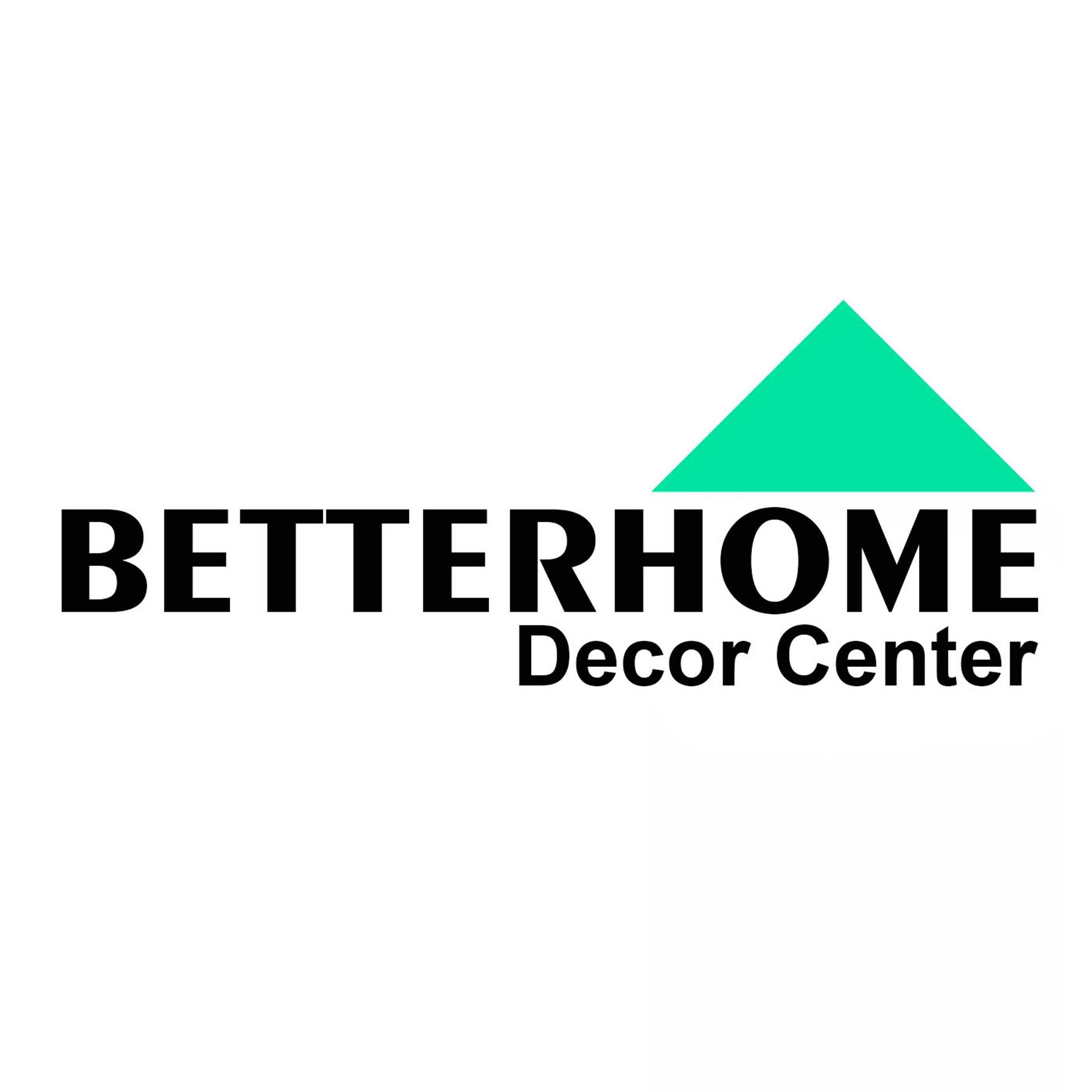 Shop at Better Home Decor Center with great deals online