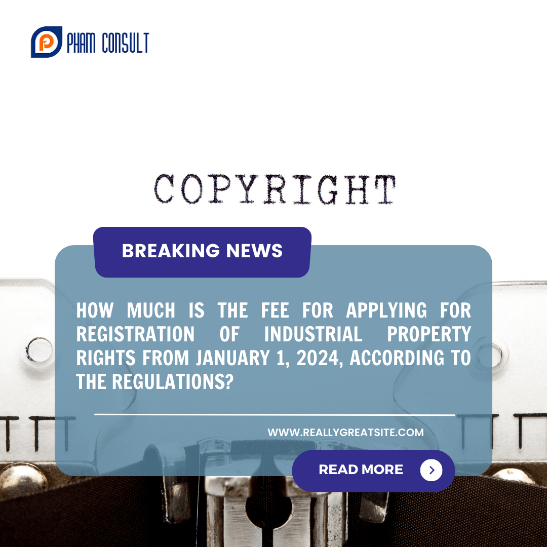 HOW MUCH IS THE FEE FOR APPLYING FOR REGISTRATION OF INDUSTRIAL