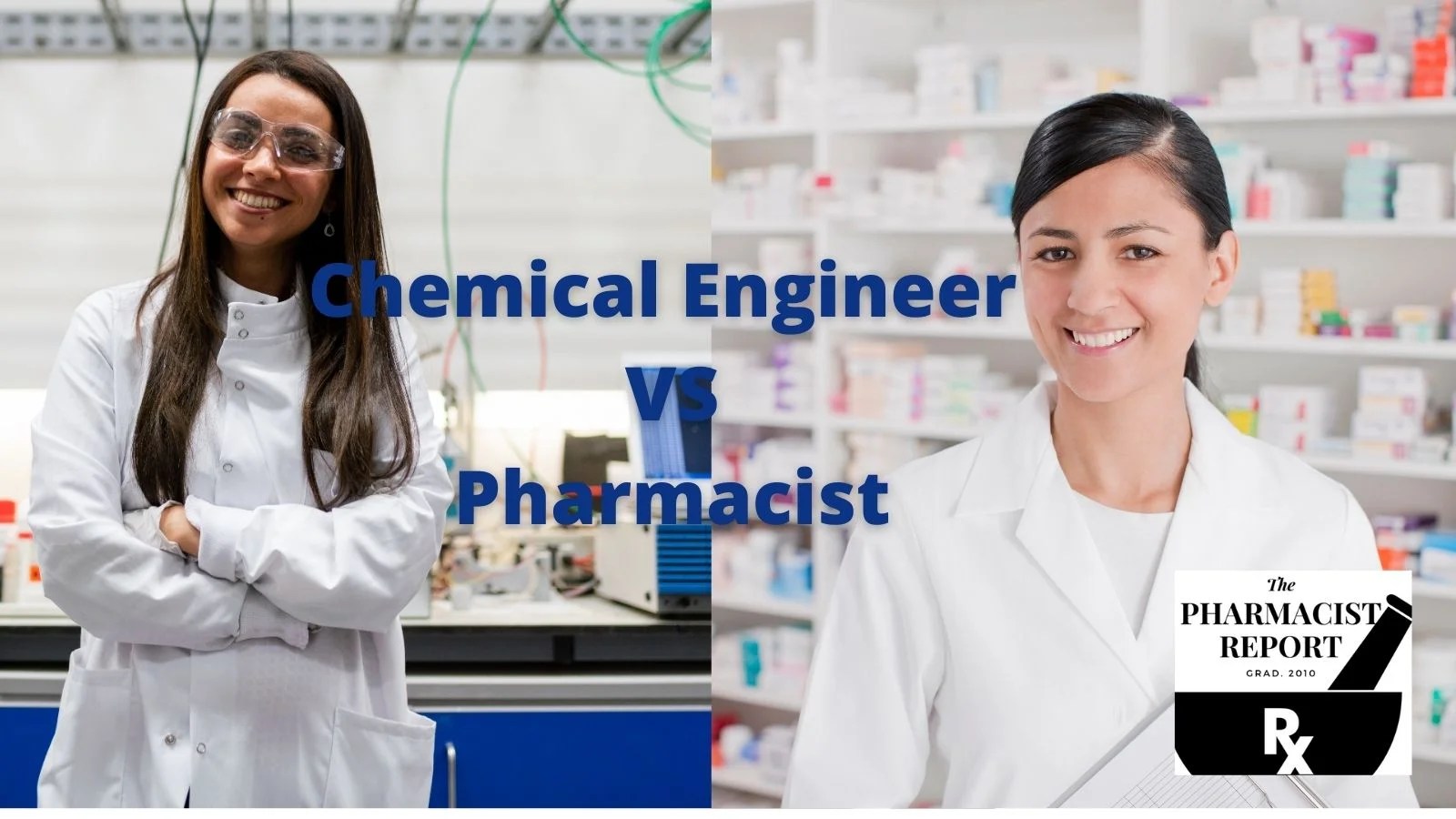 Chemical Engineer Vs Pharmacist Pharmacist Report