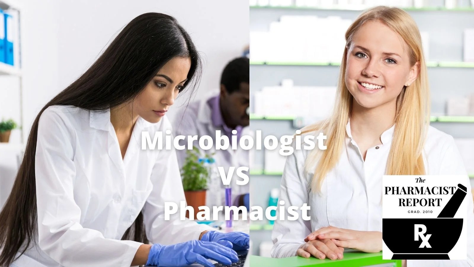 Microbiologist Vs Pharmacist Pharmacist Report