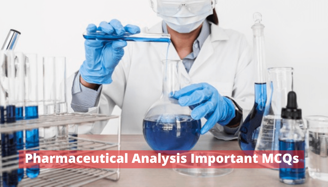 Pharmaceutical Analysis Questions for Pharmacy License and Loksewa Exam