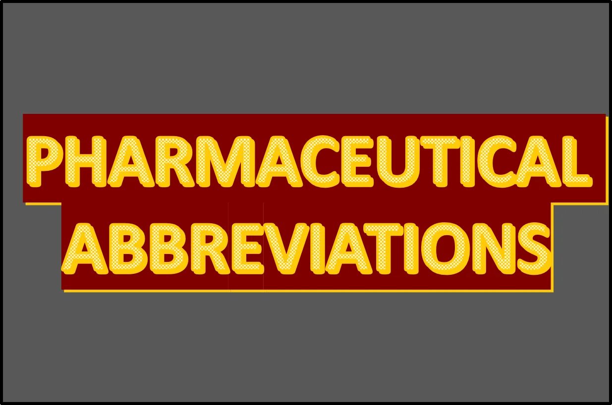 Top 250 Pharmaceutical Abbreviations PharmaJia