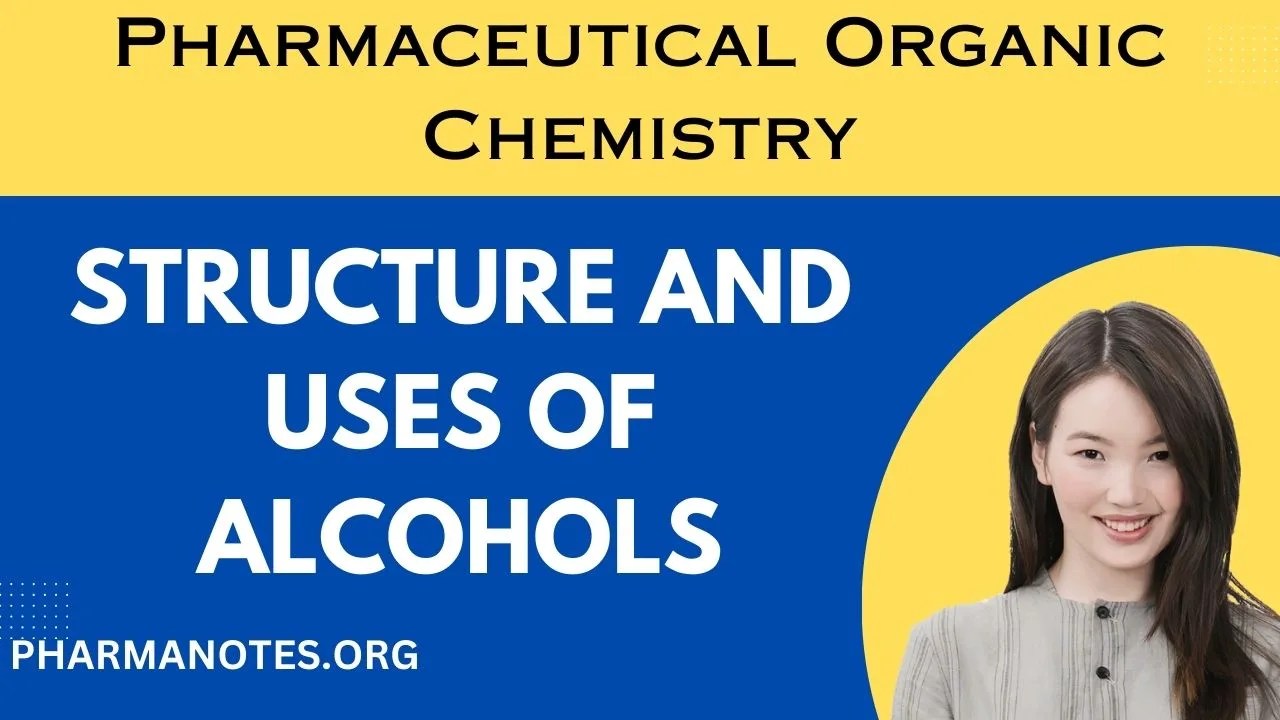 Structure and Uses of Alcohols Pharmanotes