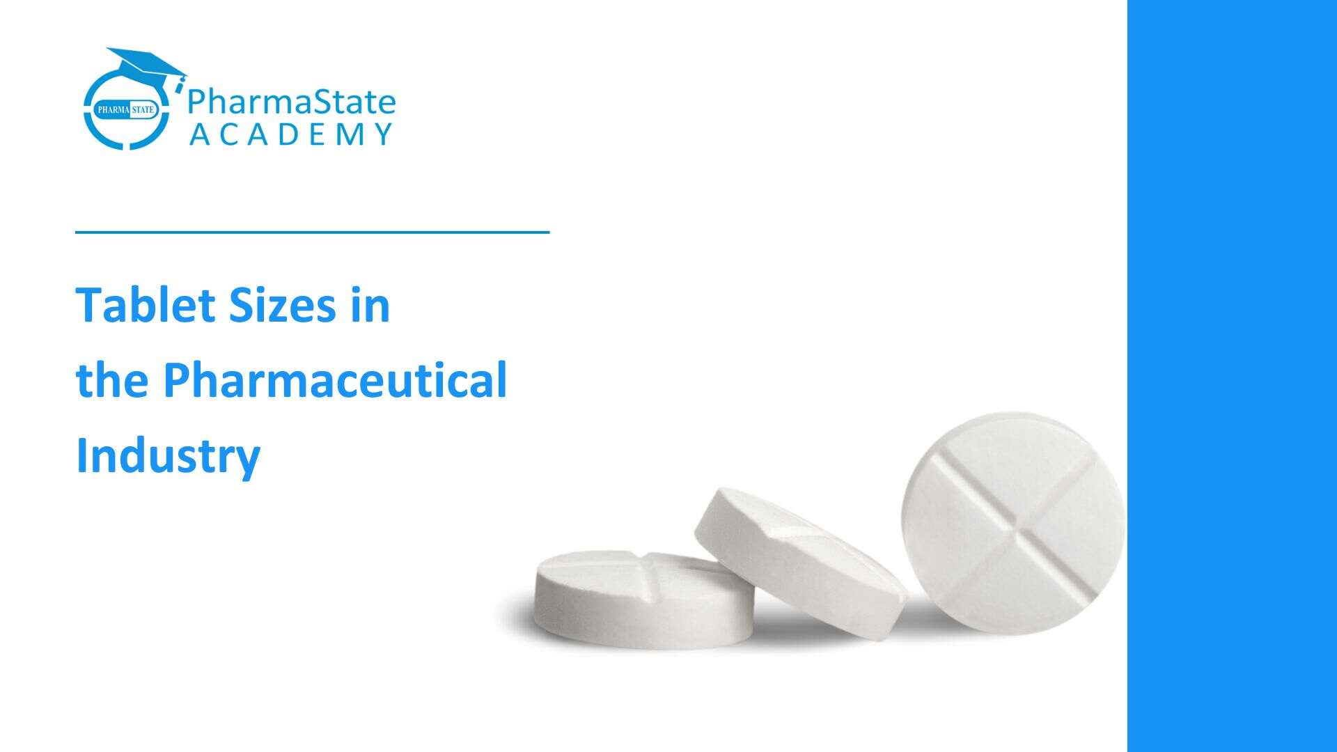 Tablet Sizes in the Pharmaceutical Industry