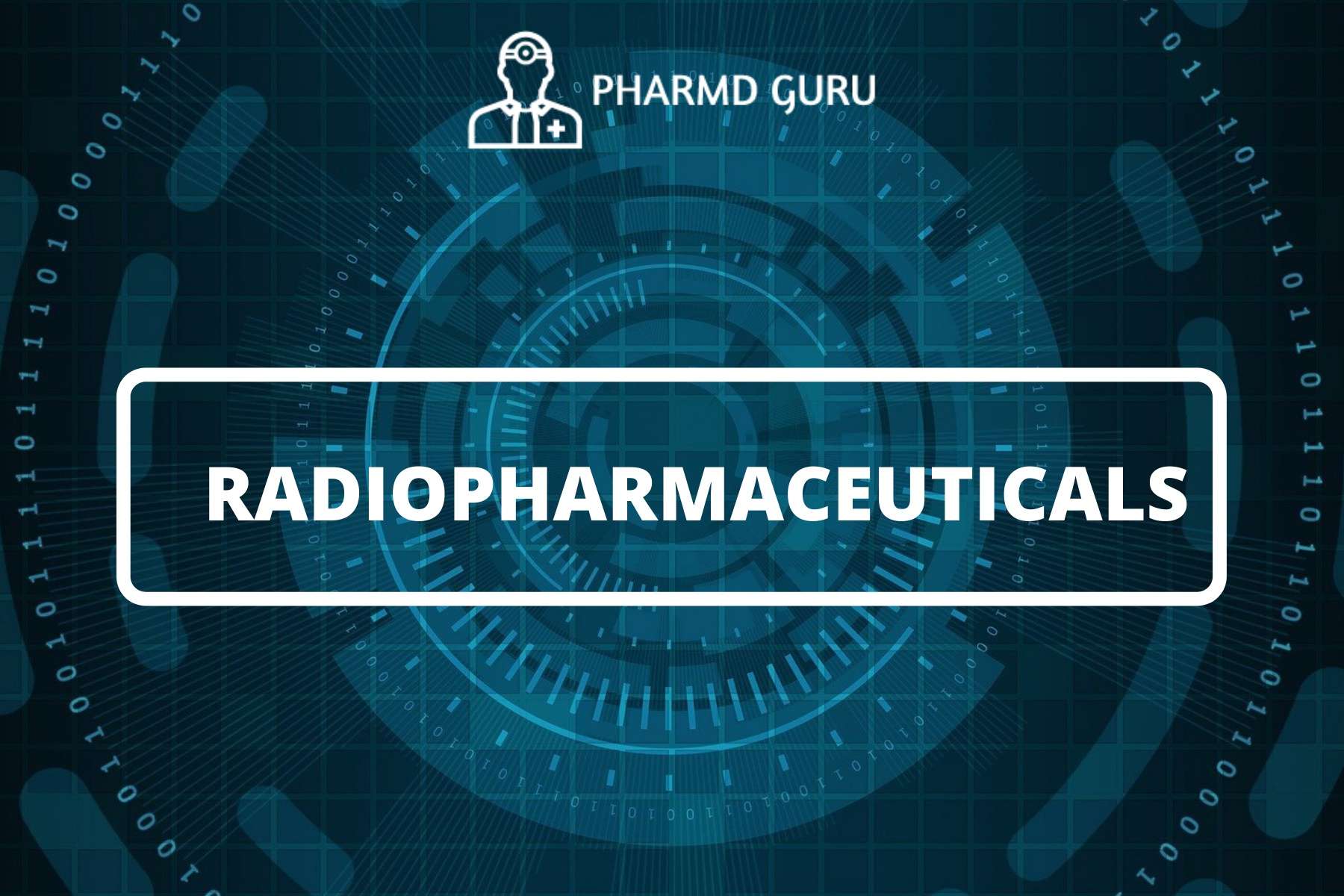 22. RADIOPHARMACEUTICALS PHARMD GURU