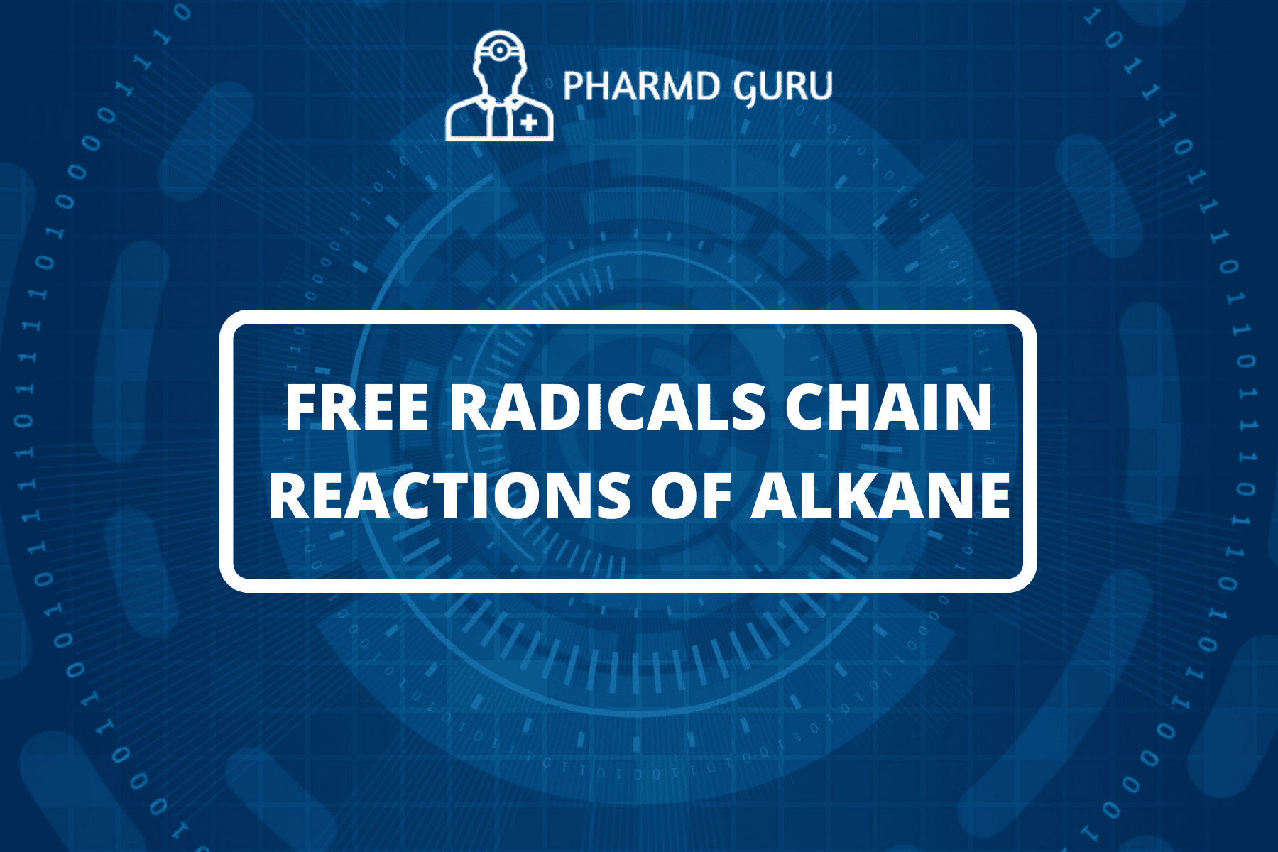 3. FREE RADICALS CHAIN REACTIONS OF ALKANE PHARMD GURU
