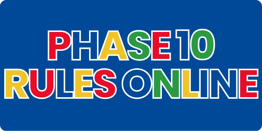 Phase 10 rules How to play Phase 10
