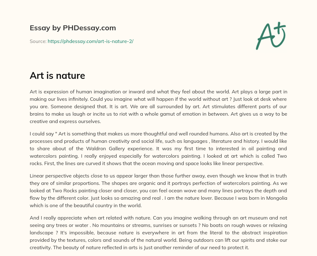 Art is nature (400 Words)