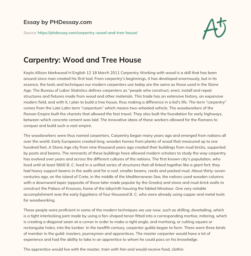 Carpentry Wood and Tree House