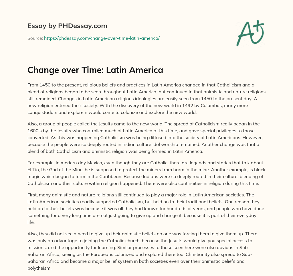 Change over Time Latin America (400 Words)