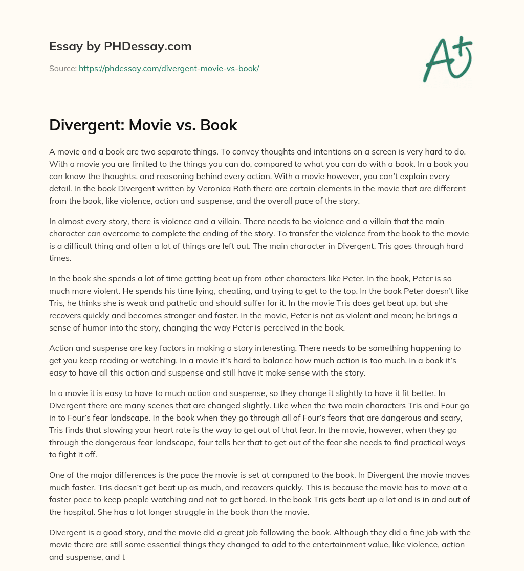 Divergent Movie vs. Book (600 Words)
