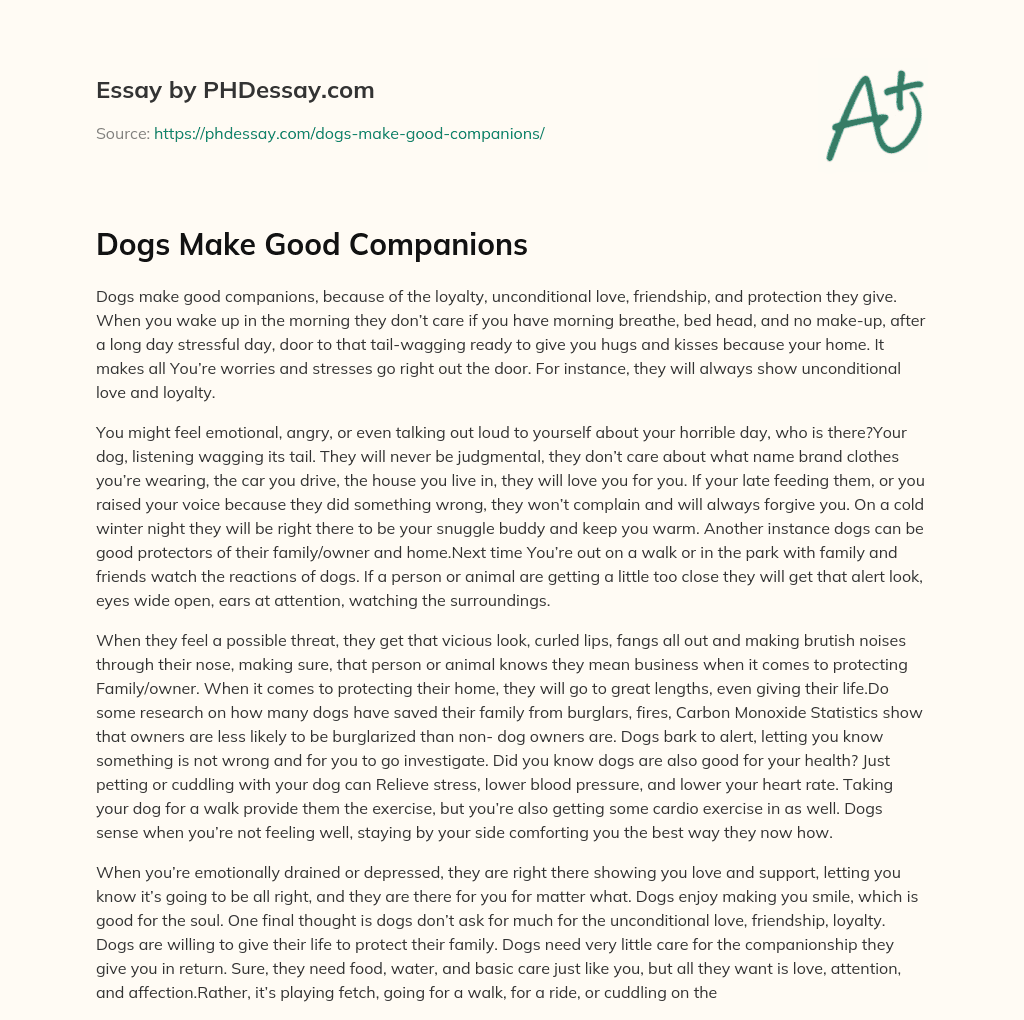 Dogs Make Good Companions (600 Words)