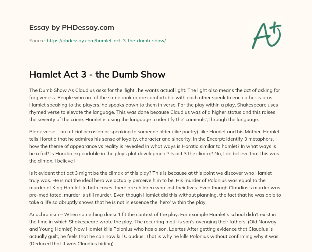Hamlet Act 3 the Dumb Show (400 Words)