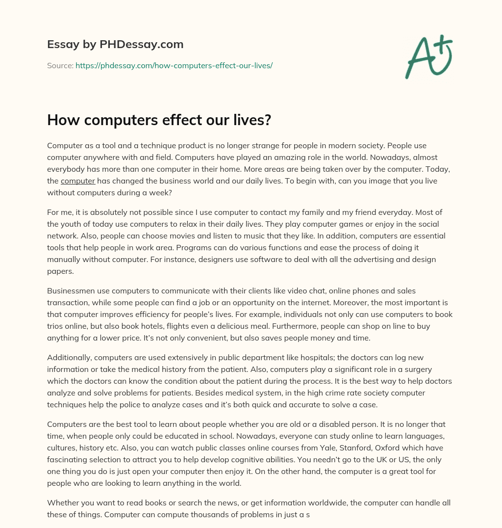 How computers effect our lives? (600 Words)