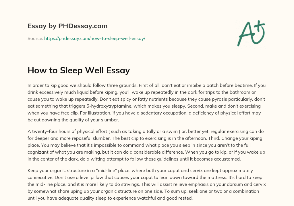 How to Sleep Well Essay (300 Words)