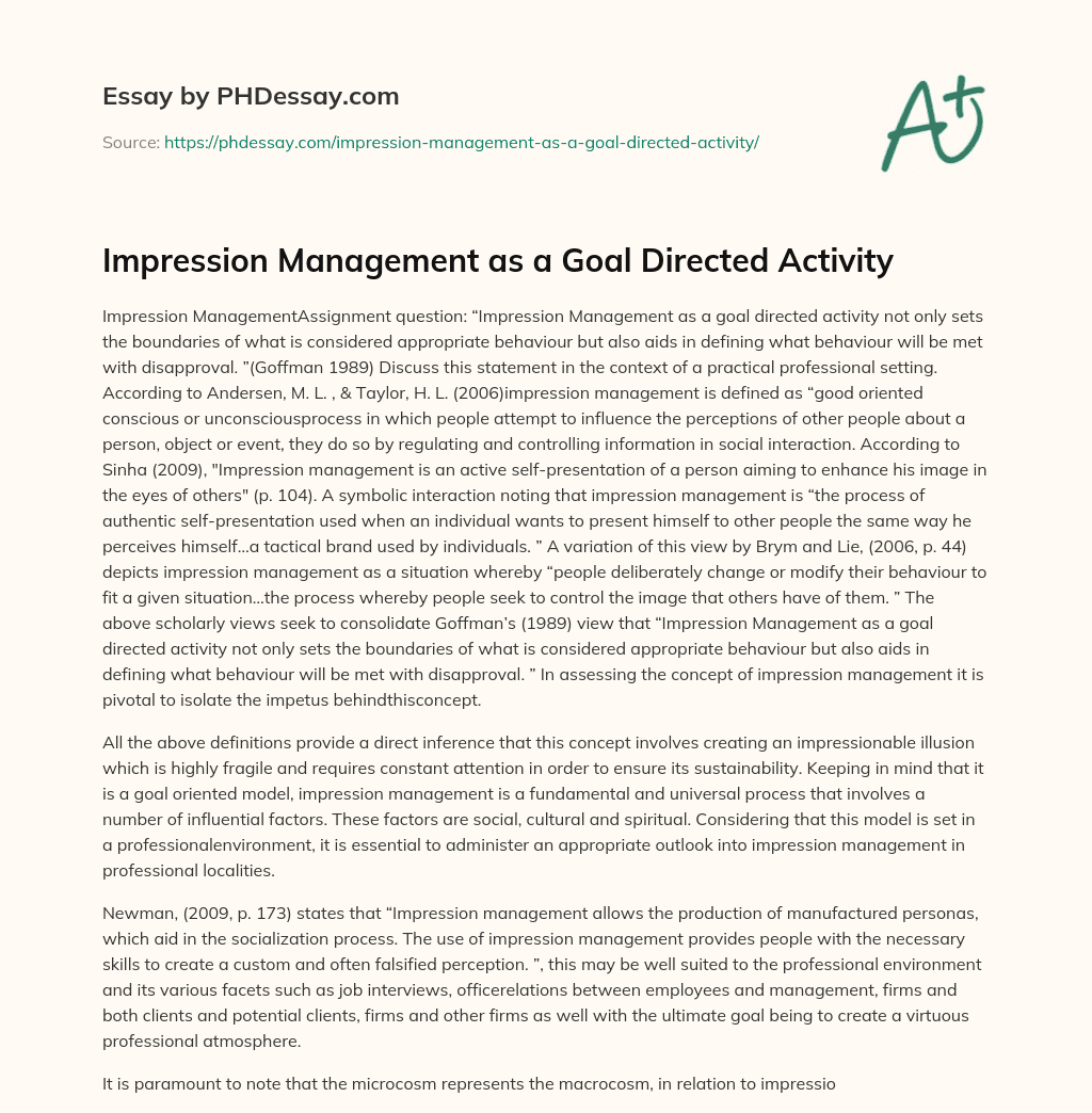 Impression Management as a Goal Directed Activity