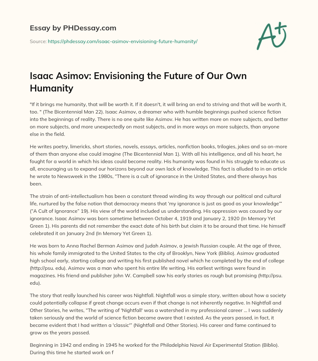 Isaac Asimov Envisioning the Future of Our Own Humanity