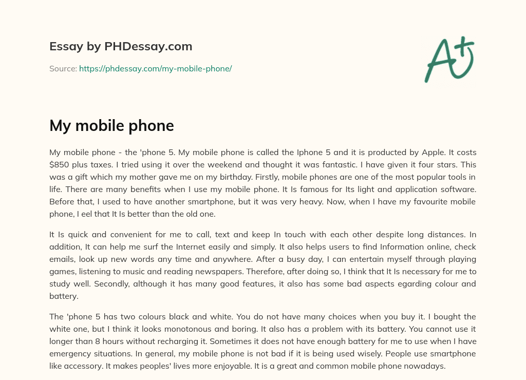 My mobile phone (300 Words)