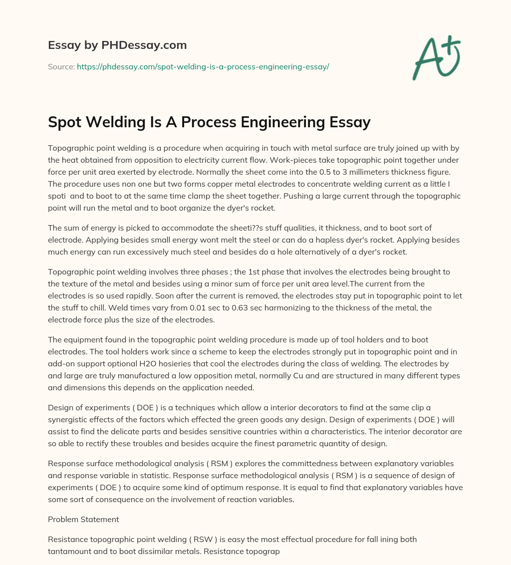 Spot Welding Is A Process Engineering Essay