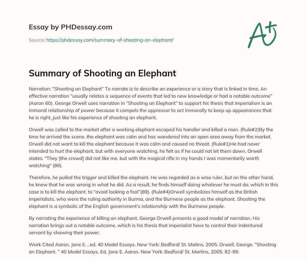 Summary Of Shooting An Elephant Essay Example (400 Words)
