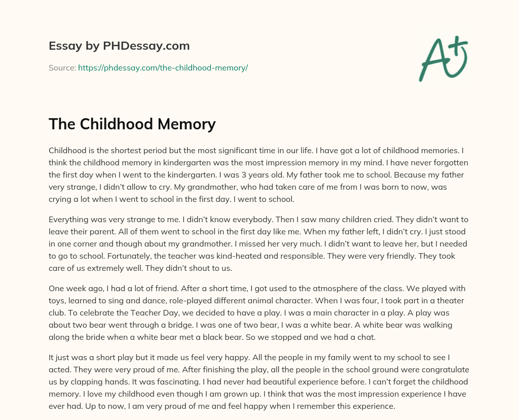 The Childhood Memory (400 Words)