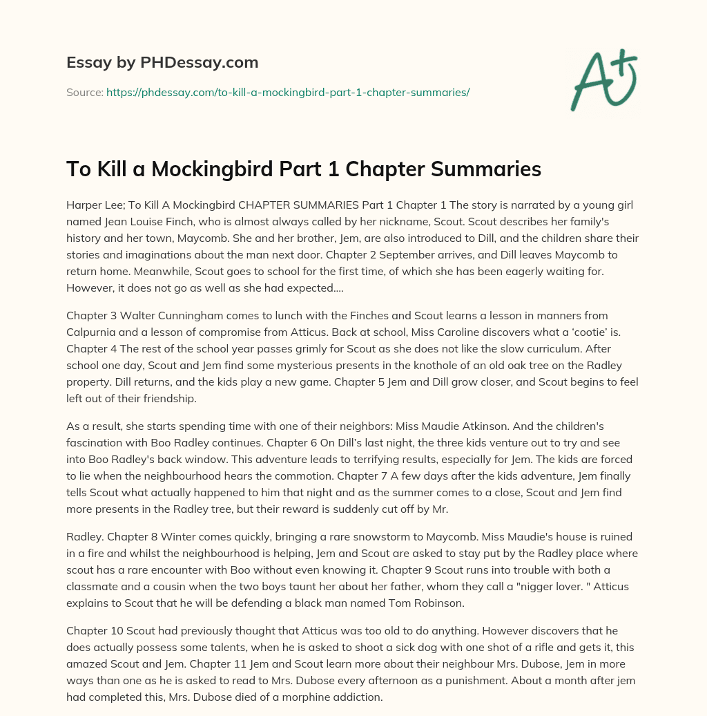 To Kill a Mockingbird Part 1 Chapter Summaries (500 Words)