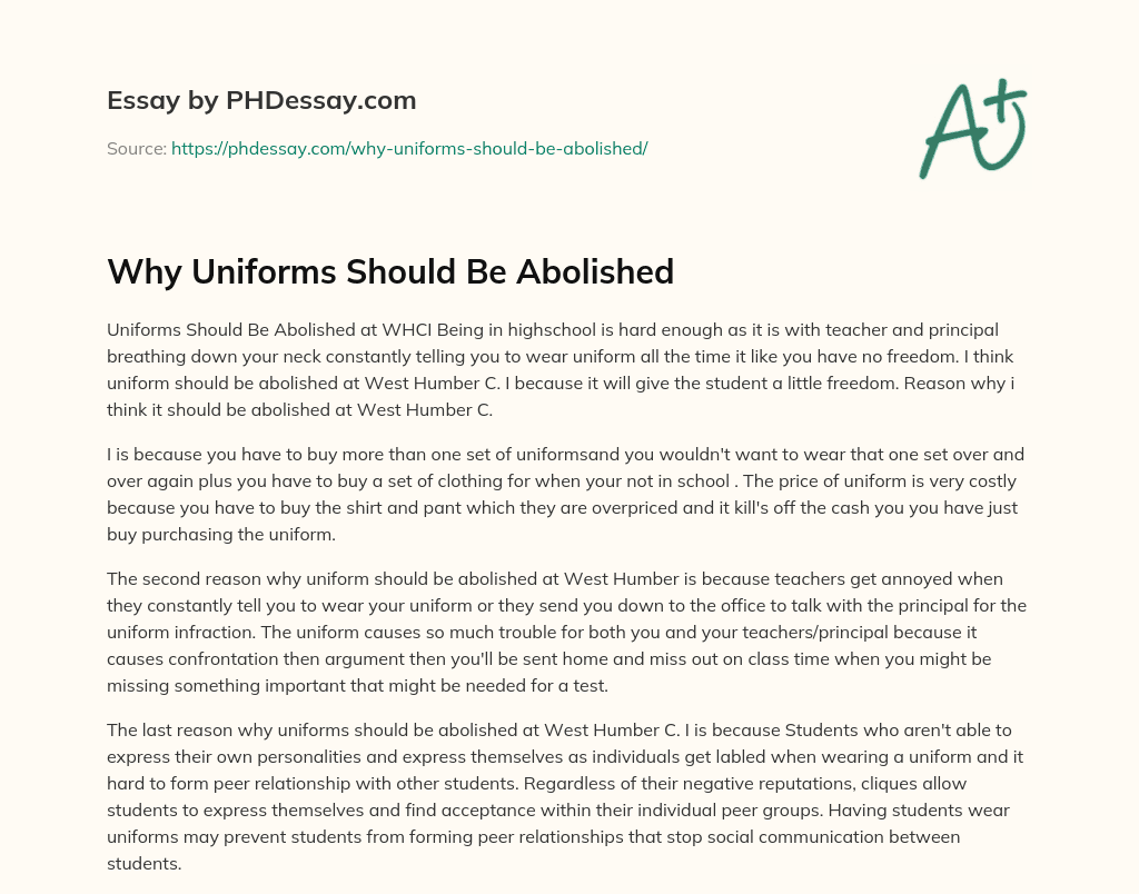 Why Uniforms Should Be Abolished Essay Example (300 Words)