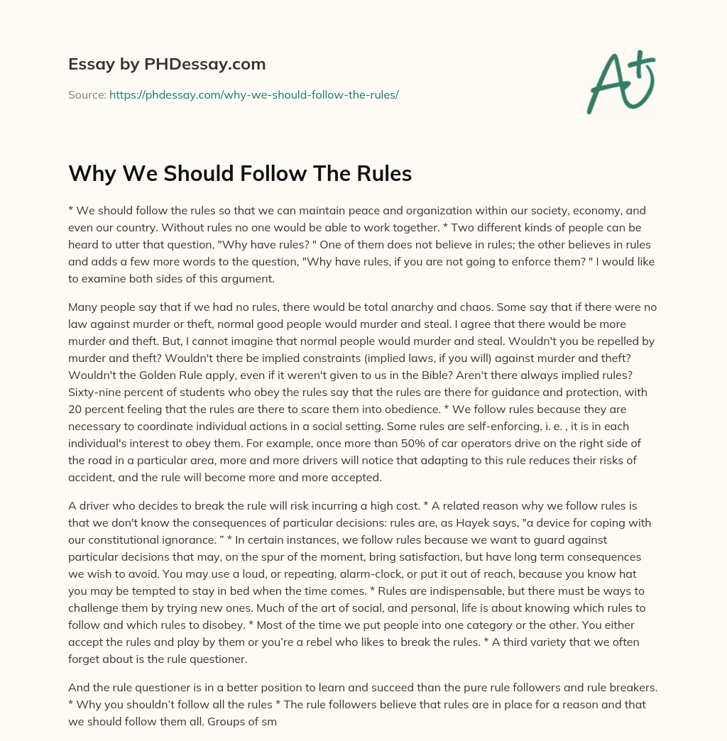 Why We Should Follow The Rules