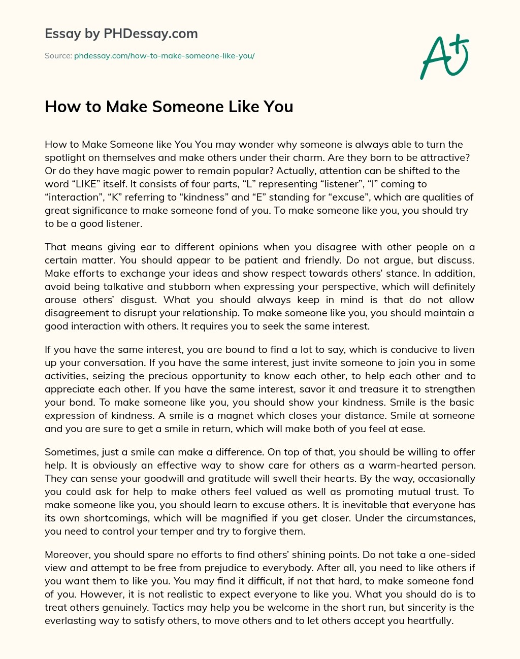 How To Make Someone Like You Essay Example (500 Words)