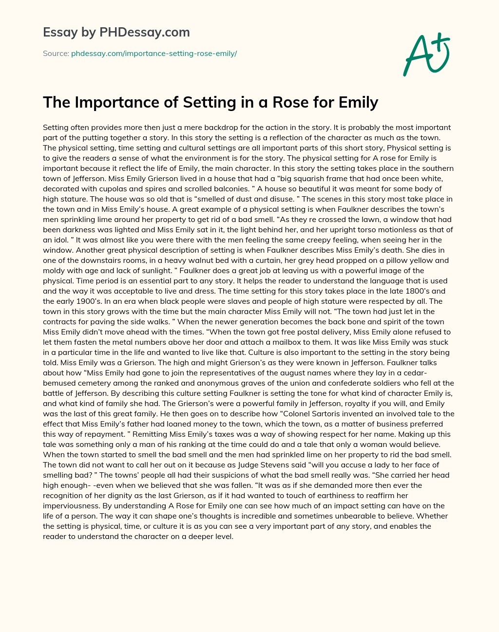 The Importance Of Setting In A Rose For Emily Analysis Essay Example