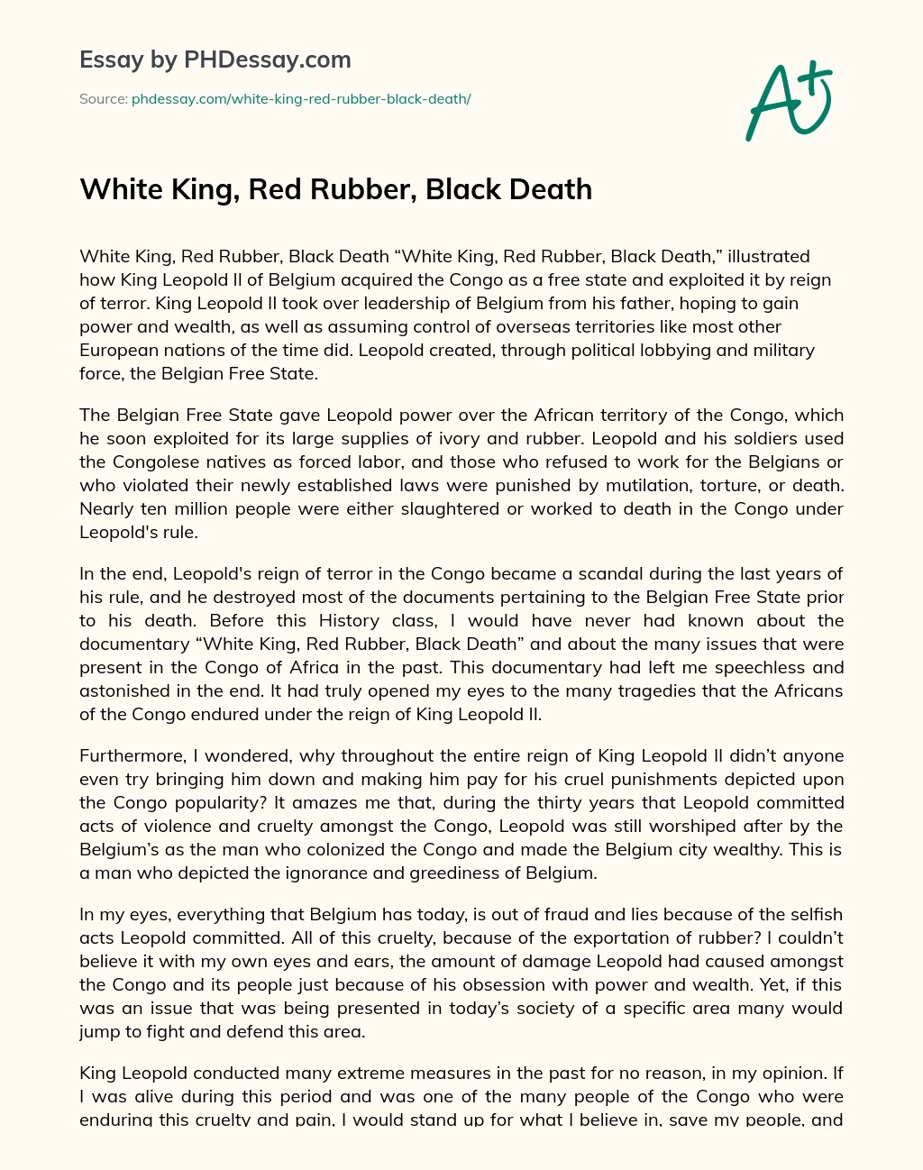 White King, Red Rubber, Black Death (500 Words)