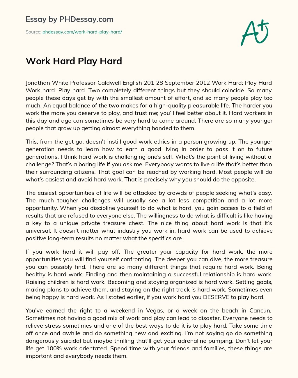 Work Hard Play Hard Essay Speech Example