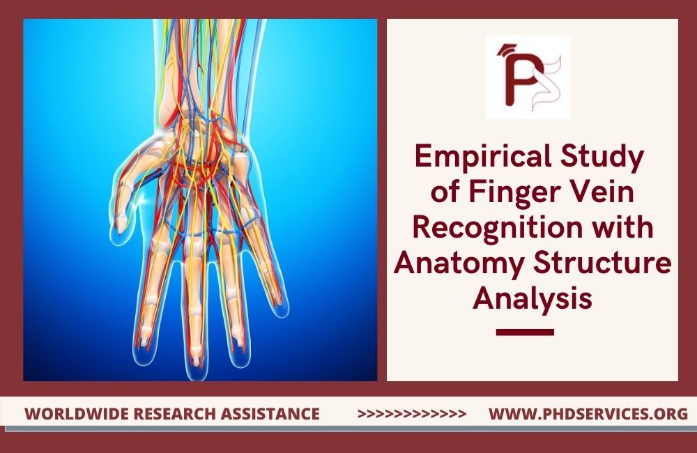 Empirical Study of Finger Vein Recognition with Anatomy Structure Analysis