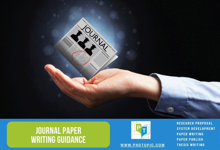 Journal Paper Writing Guidance (Reputed Journal Publish)