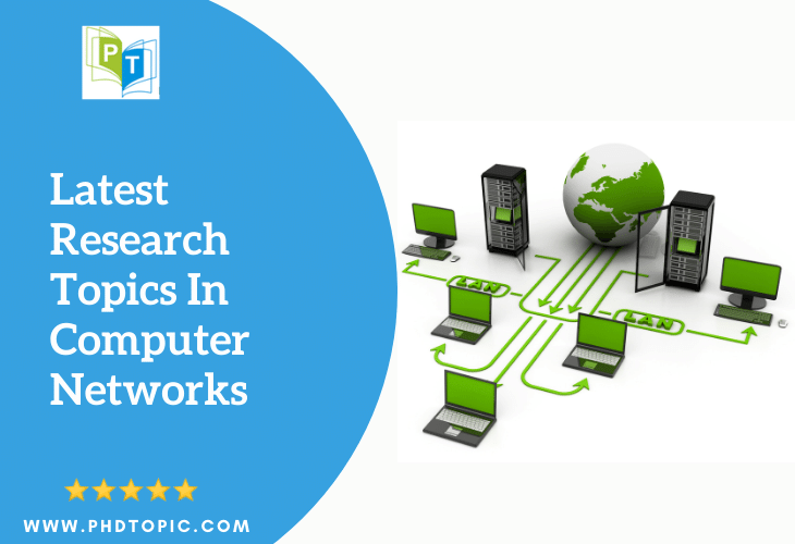 Latest Research Topics in Computer Networks (Help)