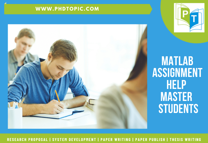 Matlab Assignment Help Master Students (Assistance)