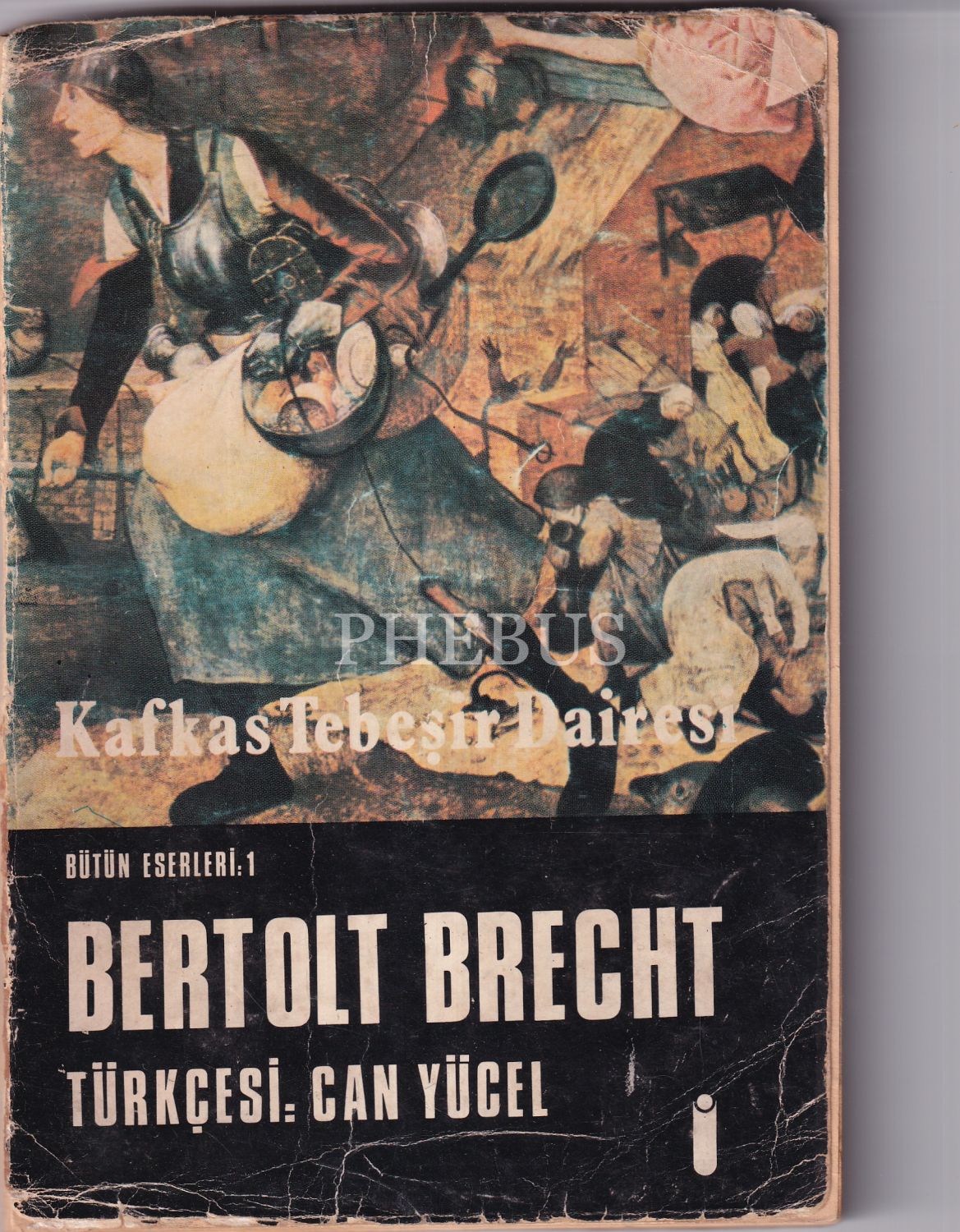 Kafkas Tebeşir Dairesi, Bertolt Brecht, Türkçesi Can Yücel, 1980, 139