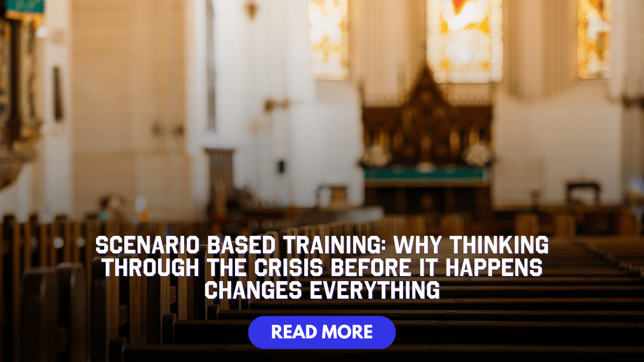 Scenario Based Training Why Thinking Through the Crisis Before It