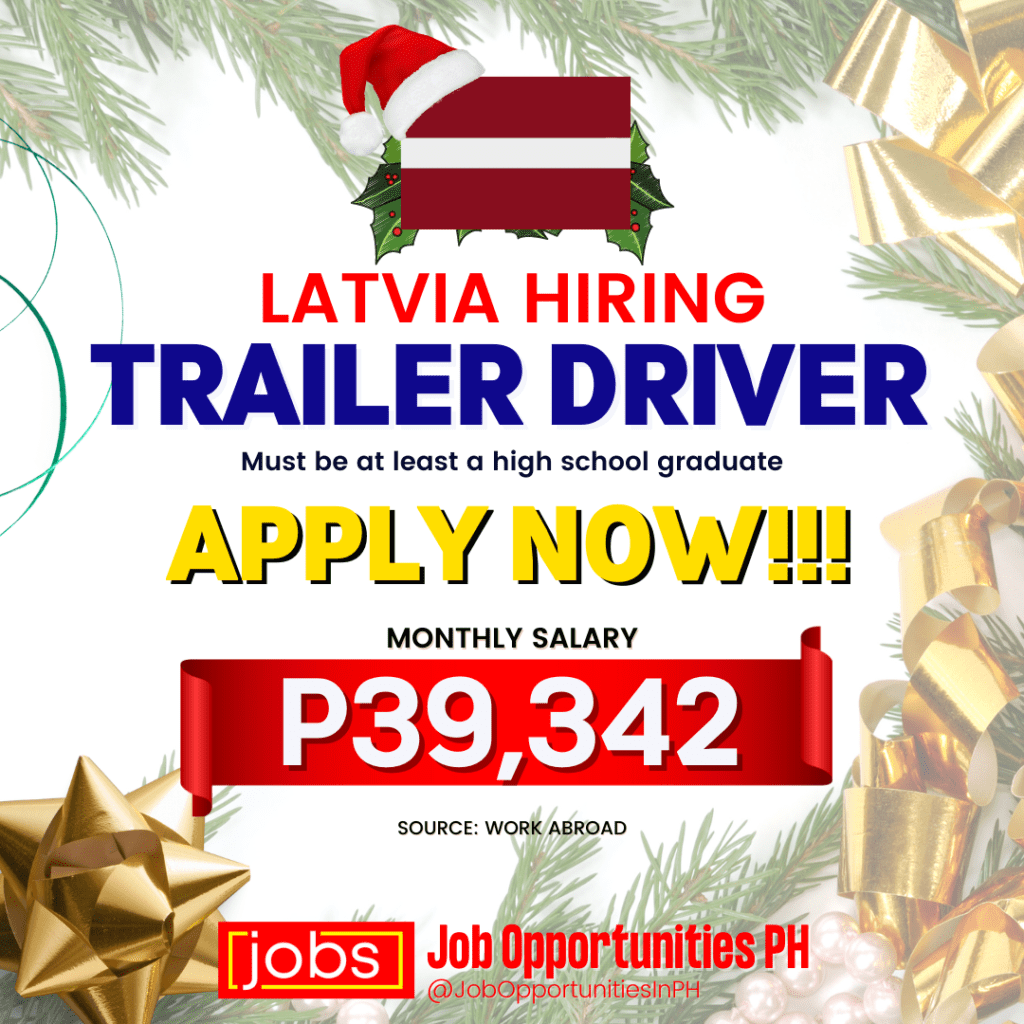 Job Opportunities for Trailer Driver in Latvia Apply now Philippine Go