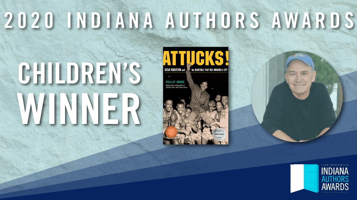 Phillip Hoose & Attucks Win the Indiana Authors Award Phillip Hoose