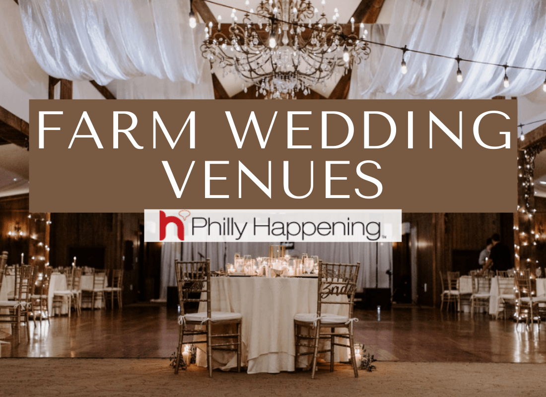 Farm Wedding Venues For Philadelphia Philly Happening