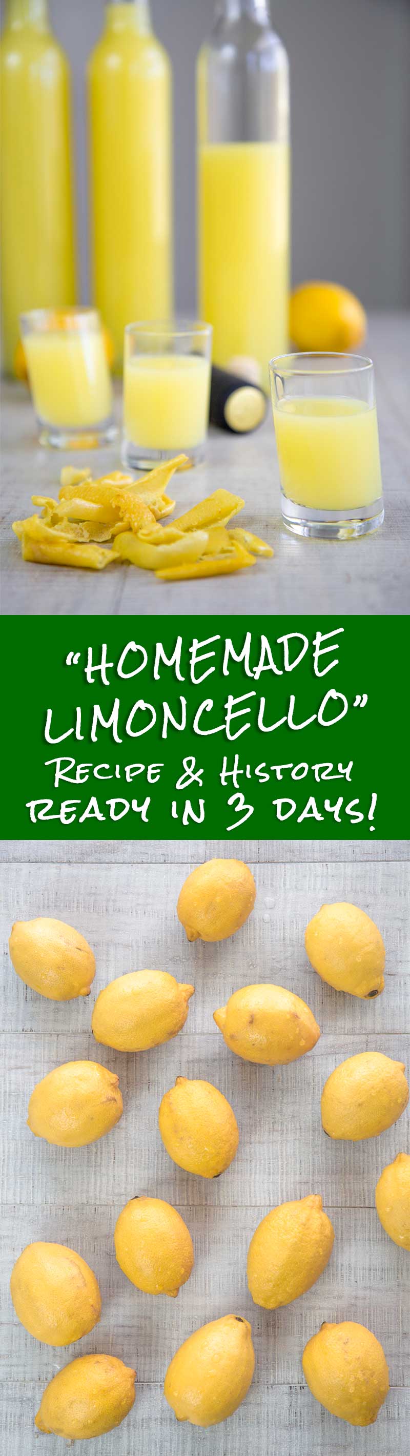 HOMEMADE LIMONCELLO ITALIAN RECIPE AND HISTORY - ready in 3 days!