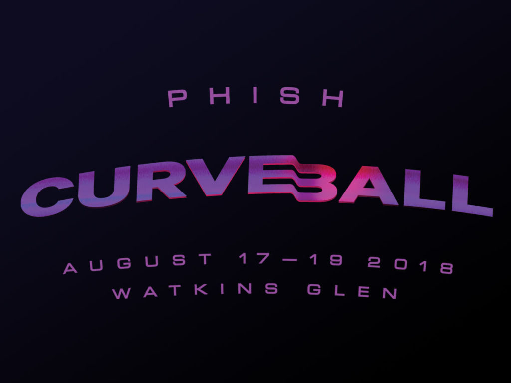 Curveball Phish Festival 2023 Phish | Phish: Curveball. A Three Day Festival. August 17-19