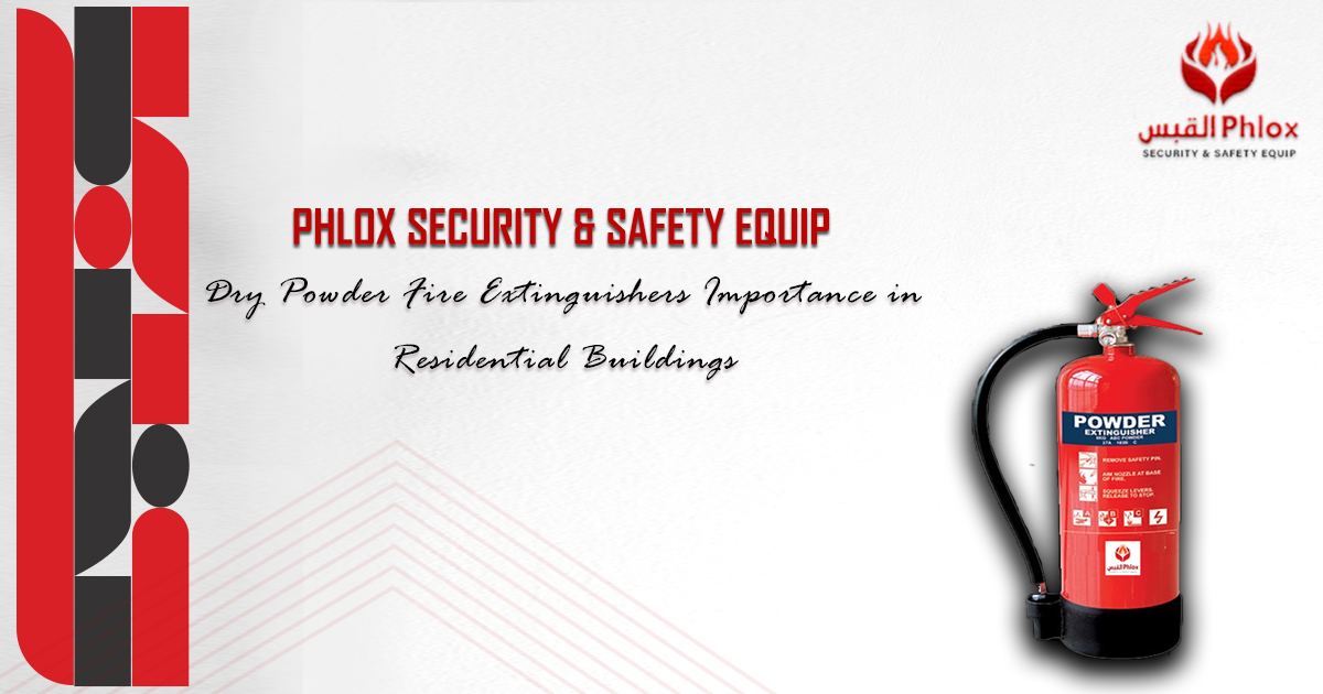 Dry Powder Fire Extinguishers Importance in Residential Buildings