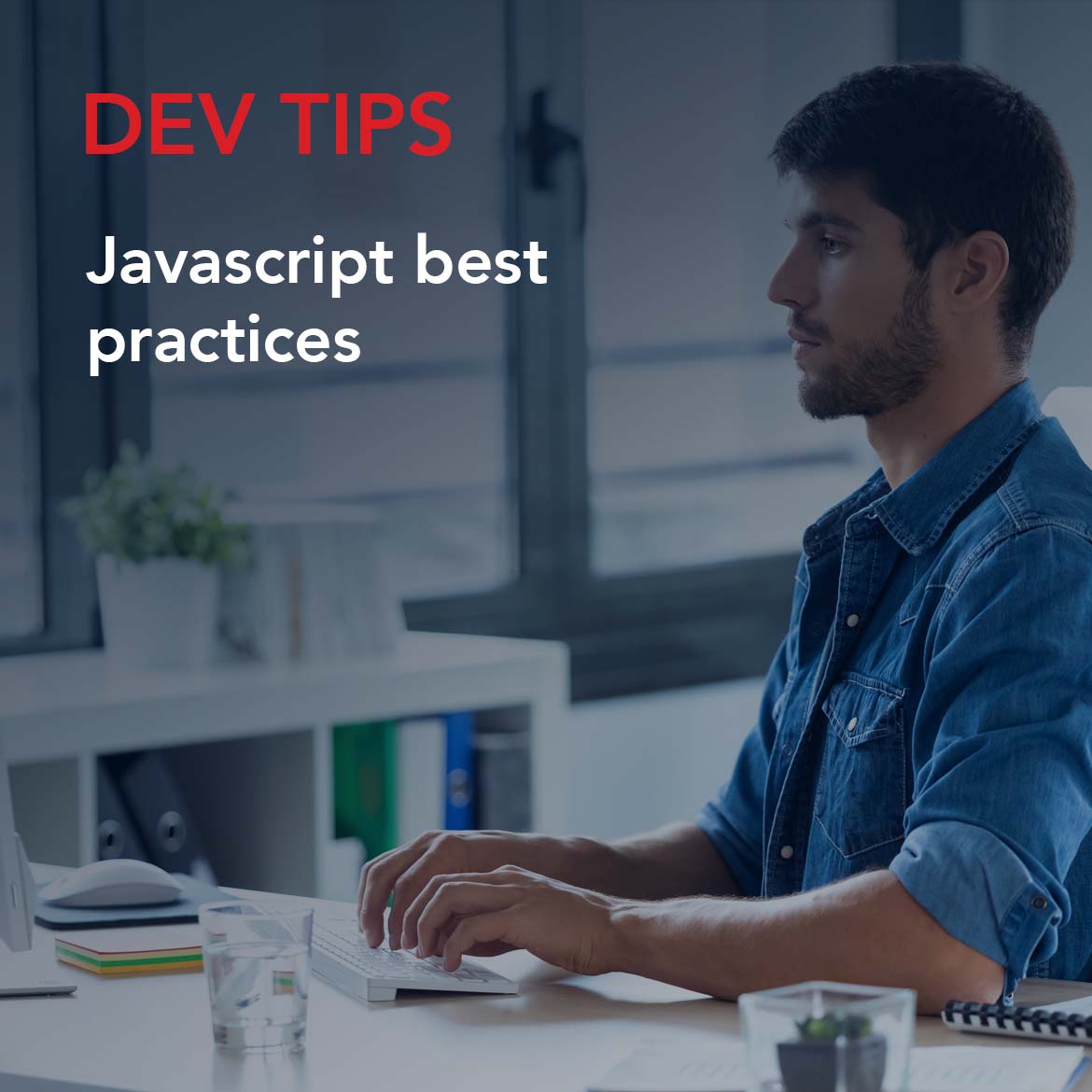 Javascript best practices PhoenixDX